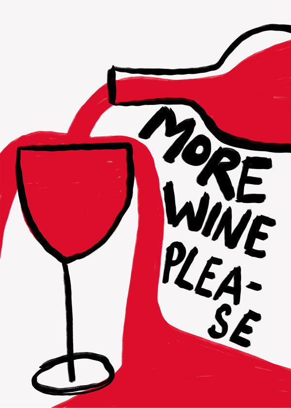 Obraz do kuchyně More Wine Please grafická ilustrace