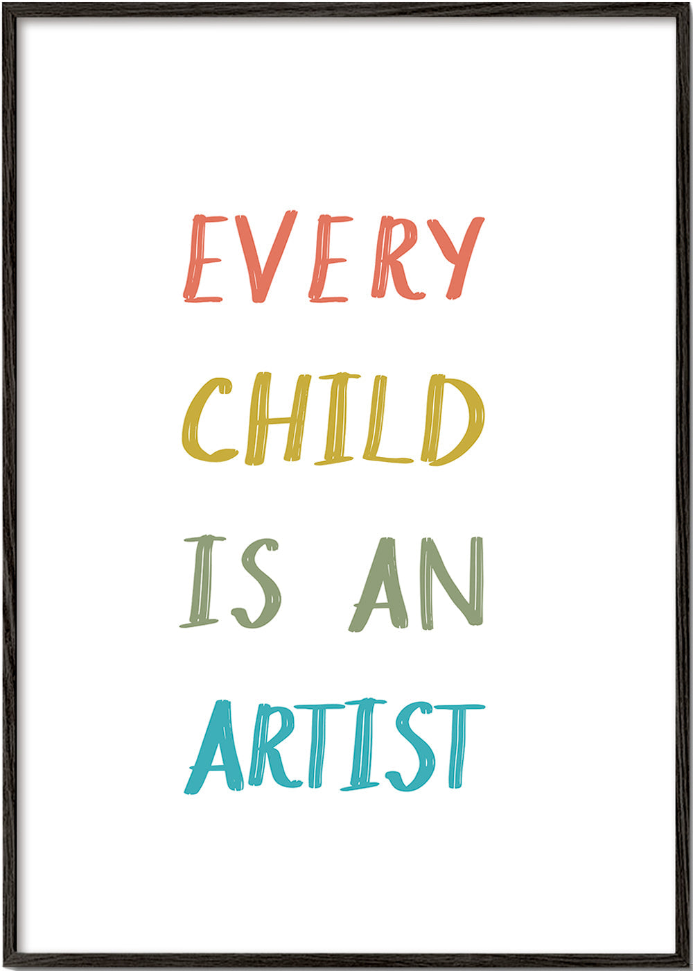 Typografická ilustrace Every Child Is An Artist