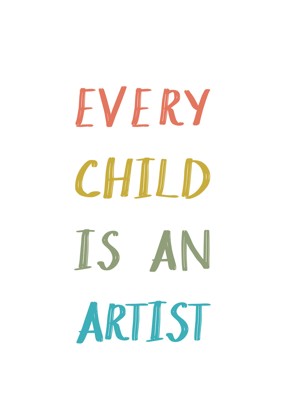 Typografická ilustrace Every Child Is An Artist
