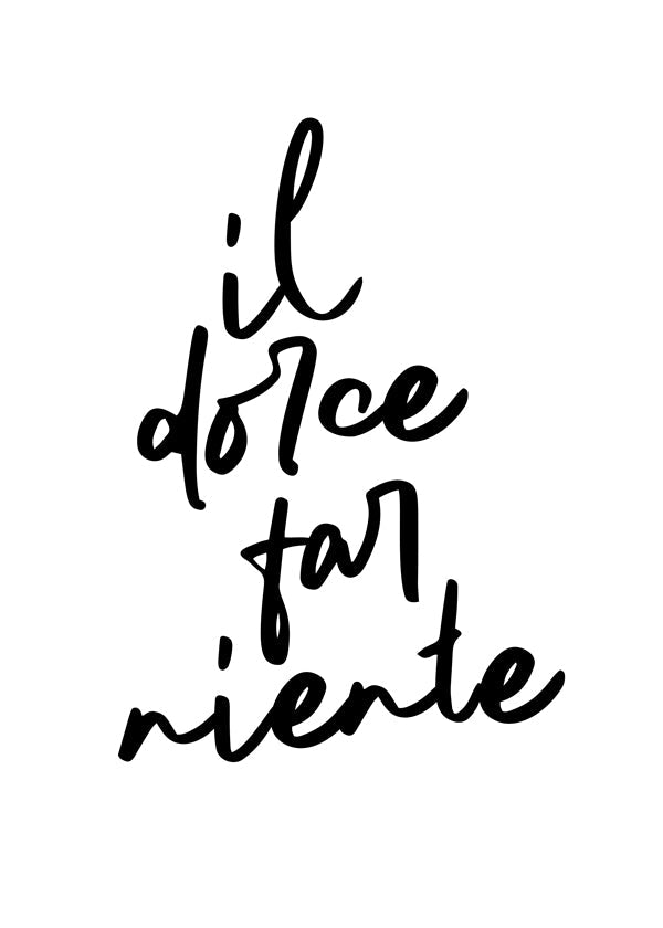 Minimalistický plakát il dolce far niente typografie