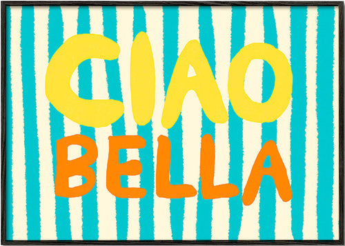 Typografická ilustrace Ciao Bella – Black Frame
