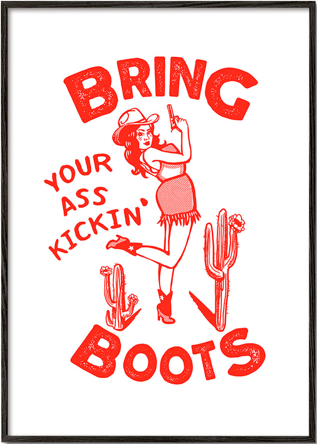 Ilustrace cowgirl se vtipným nápisem – Black Frame