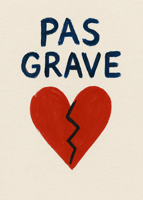 Ilustrace rozbité srdce s textem Pas Grave